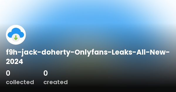 dan hype add jack doherty onlyfans leak photo